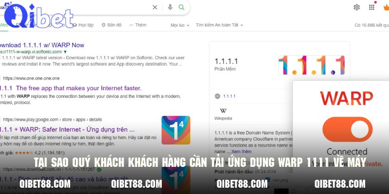 Tại sao quý khách khách hàng cần tải ứng dụng WARP 1111 về máy