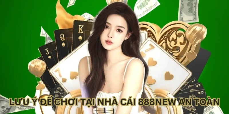 Lưu ý những điều sau để cá cược an toàn